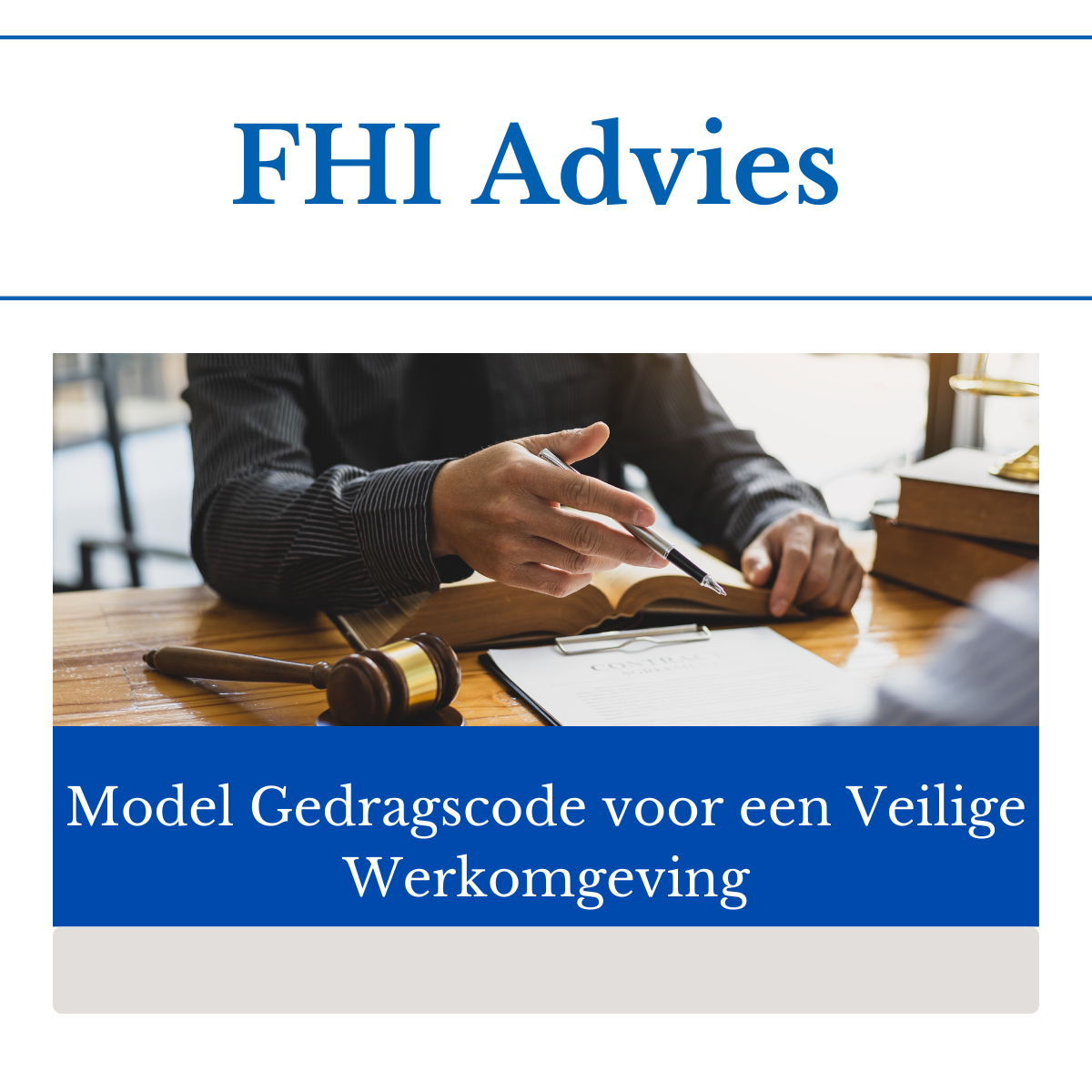 FHI Advies: Model Gedragscode voor een Veilige Werkomgeving