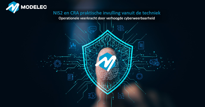 MODELEC Event - NIS2 en CRA praktische invulling vanuit de techniek