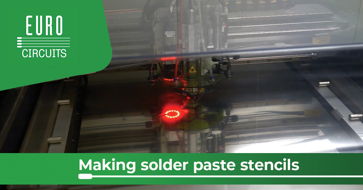 Making Solder Paste Stencils