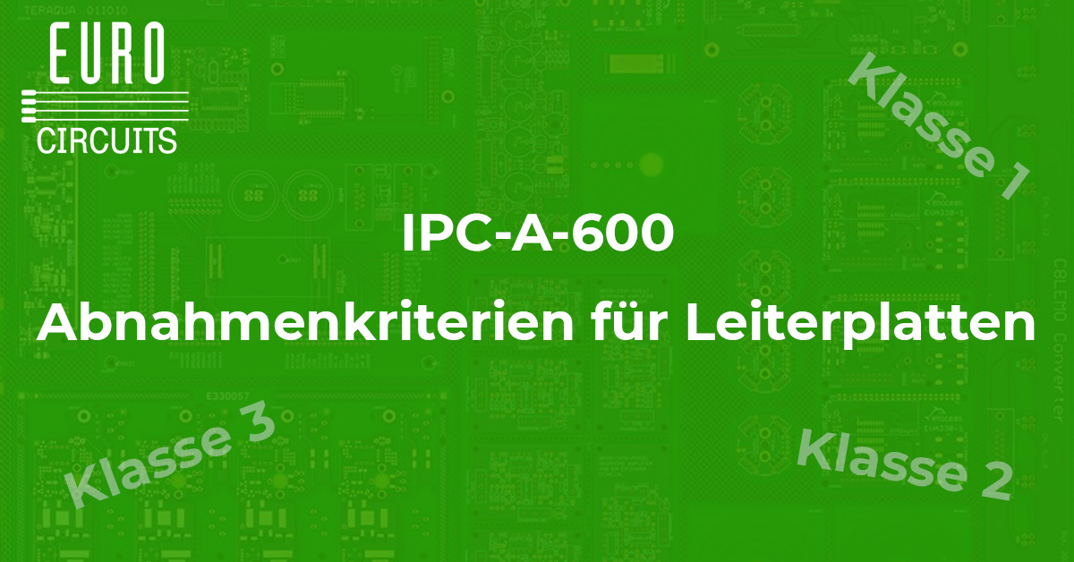 TECHNOLOGY THURSDAY: IPC-A-600 Acceptability of Printed Boards