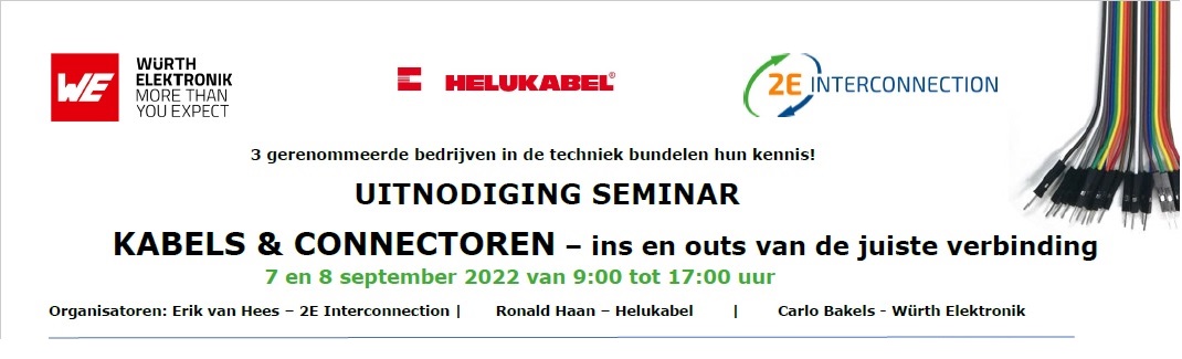 Uitnodiging Seminar Wrth Elektronik, 2E-interconnection & Helukabel