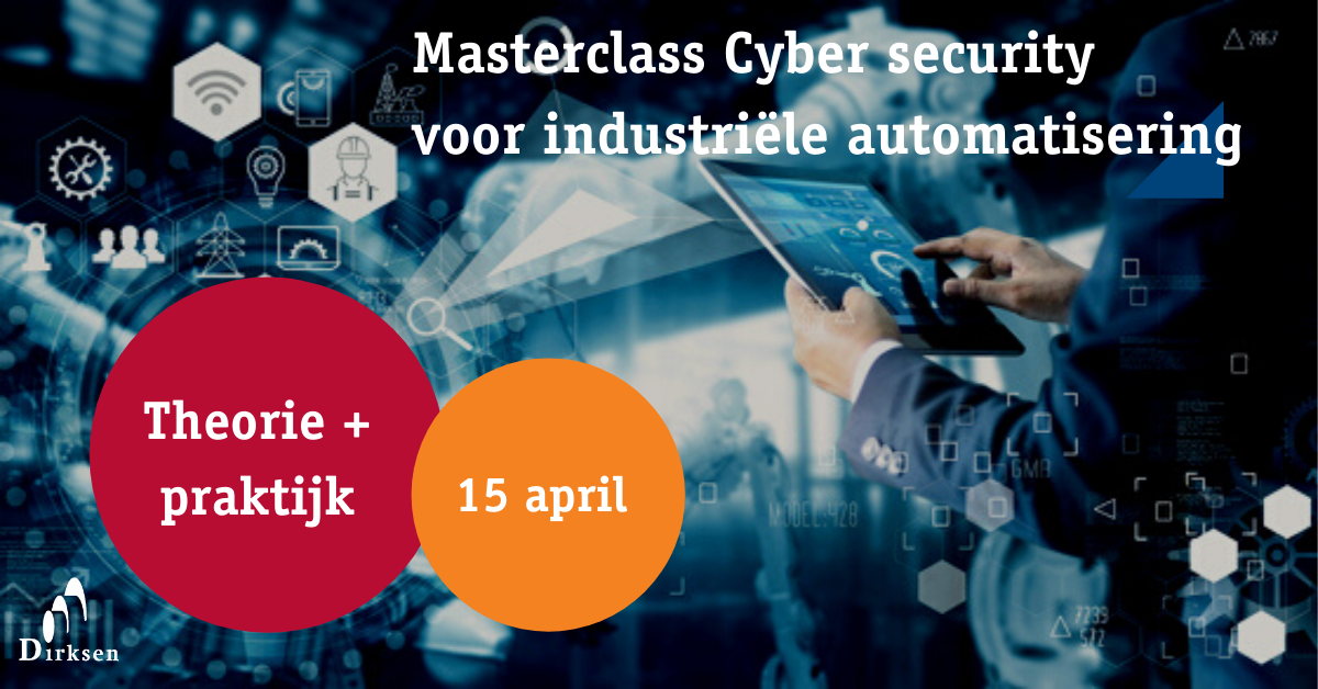 Nieuw! Masterclass Cyber security voor industrile automatisering (ICS en OT)