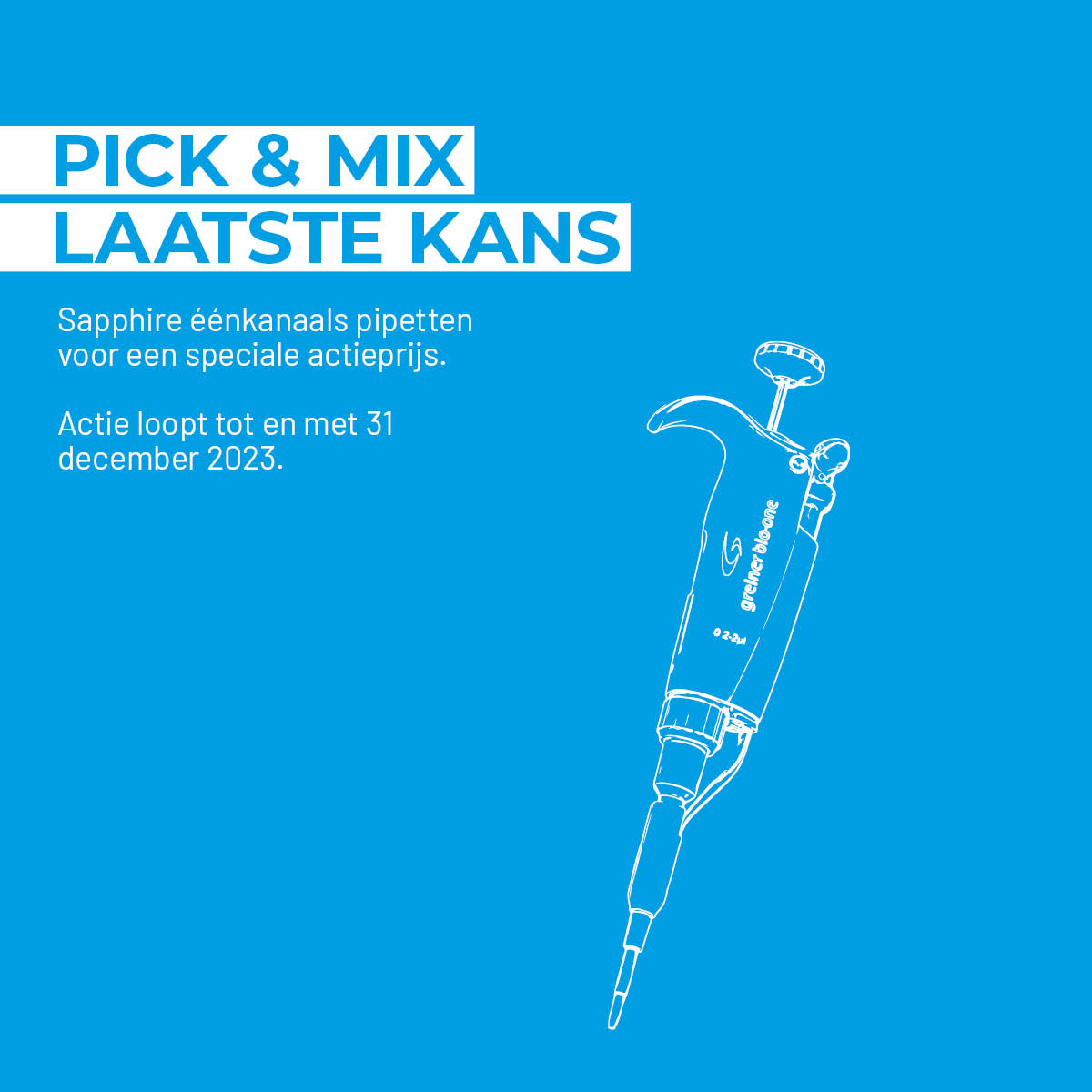 Laatste kans Pick & Mix pipetten