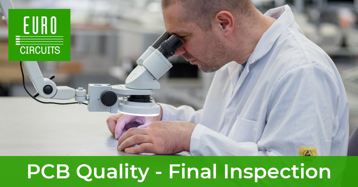 TECHNOLOGY THURSDAY: PCB Quality - Final Inspection